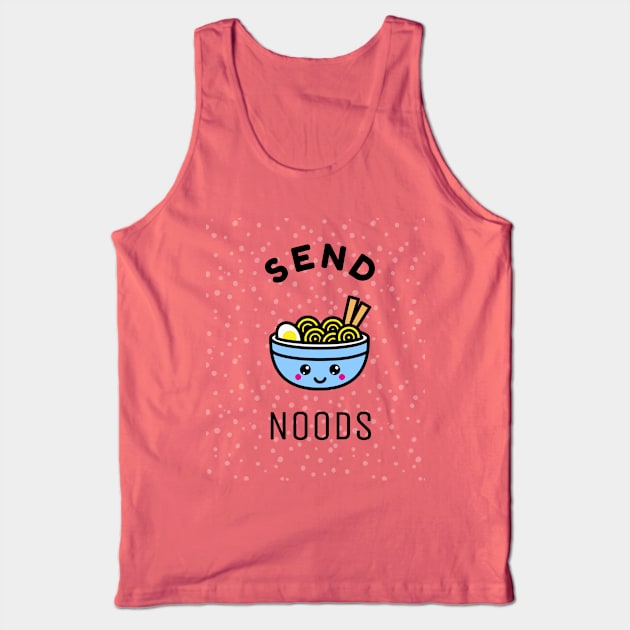 Send Noods Tank Top by CatMonkStudios